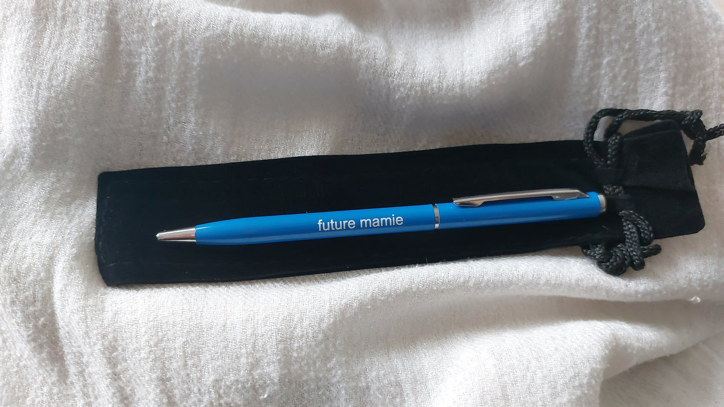 Stylo Future Mamie